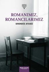 Romanımız, Romancılarımız