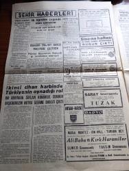 Bayram Gazetesi - 17 Kasım 1945 - Washington Kararlarından Sonra Yazan Asım Us Başmakale - Bayramınız Kutlu Olsun Yazan Yusuf Ziya Ortaç - Bulgaristan'da Seçimden Sonra Sovyet Cumhuriyeti Kurulacağı Yalanlanıyor - Churchill Diyor Ki Sulh Taraftarları Uykuya Dalmamalı - Tel Aviv Sokaklarında Barikatlar Kuruldu - General De Gaulle Kabineyi Kurmaktan Vazgeçti - 30 Yıl Evvelki Kızılay'dan Hatıralar Yazan Necmettin Deliorman - Klasikler Arasında Yazan Zahir Güvemli - Bizde İlk Bale Pandomim- İranlı Kürtler Muhtariyet İstemiyorlar - Beşiktaş'ı Yenen Fenerbahçe İstanbul Kupasını Kazandı - Hitler'in Eşi Eva Bravn'un Hatıra Defteri Bulundu - İki Cihan Harbinde Türkiye'nin Oynadığı Rol - Üsküdar Tramvay İdaresi Troleybüs İşletecek - Yörük Emine Opereti Ses Tiyatrosunda - İstanbul Köylerinde Açılan Yeni Okullar Yazan Hasan Bedreddin Ülgen - Mefharet Yıldırım Suzan Yakar Ve Emine Adalet Bayramda Taksim Kristalde - Şen Şapka
