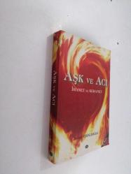 Aşk ve Acı İhanet ve Kehanet