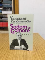Sodom ve Gomore - Yakup Kadri Karaosmanoğlu