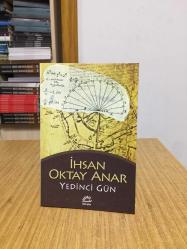 Yedinci Gün - İhsan Oktay Anar