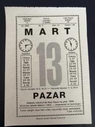 13 MART 2005 - TAKVİM YAPRAĞI - DOĞUM GÜNÜ HEDİYESİ - BÜYÜK SAATLİ MAARİF TAKVİMİ - TÜRK ATASÖZÜ - İSMET KÜR - MUSTAFA KEMAL ATATÜRK HARP OKULUNA KATILDI - GAZETECİ CEVAT FEHMİ BAŞKUT VEFAT ETTİ - ERZİNCAN DEPREMİ