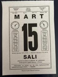 15 MART 2005 - TAKVİM YAPRAĞI - DOĞUM GÜNÜ HEDİYESİ - BÜYÜK SAATLİ MAARİF TAKVİMİ - ATATÜRK - TIP BAYRAMI - YAZAR YAŞAR NABİ NAYIR VEFAT ETTİ - ÇOCUK EĞİTİMCİSİ DR.BENJAMİN SPOCK VEFAT ETTİ - SADRAZAM TALAT PAŞA ÖLDÜRÜLDÜ