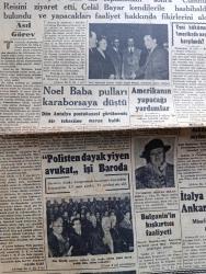 Cumhuriyet Gazetesi - 11 Aralık 1955 - Asıl Görev Yazan Nadir Nadi Başmakale - Yeni Kabine Programını Yarın Akşam Tamamlayacak - Yeni Hükümet Amerika'da Nasıl Karşılandı - Birleşmiş Milletlerin Yeni Sene Toplantısı - Münakalat Vekili Arif Demirer - Noel Baba Pulları Karaborsaya Düştü - Amerika'nın Yapacağı Yardımlar - Polisten Dayak Yiyen Avukat İşi Baroda - Beşiktaş İstanbulspor'u Yendi Fotoğraf - Nihat Erim Hakkında Söylentiler - Kırlangıç Yuvası Yazan Taylor Caldwell Yazı Dizisi - Meselemiz Nedir Yazan Hasan Ali Yücel Köşe Yazısı - Hipnotizma İle Doğum - Yalan Yazan Fahri Celal - Türkiye İş - Bugünkü Radyo Programı - Resimli Roman Komiserin Hatası Yazan George Simenon - Gaip Hazine Filmi Atlas Sinemasında - Türk Büyüklerinin Hatıraları Yazan Haluk Yusuf Şehsuvaroğlu - Haftanın Şakaları Yazan Burhan Felek - Vakıflar Bankası - Hususi Mimar Mektebi Açılması İsteniyor - Sigara İçmeyenlere Mükafat - Fenerbahçe Vefa İle Karşılaşıyor Fotoğrafı - İlahi Ses Sanatkarı Müzeyyen Senar