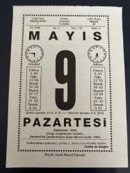 9 MAYIS 2005 - TAKVİM YAPRAĞI - DOĞUM GÜNÜ HEDİYESİ - BÜYÜK SAATLİ MAARİF TAKVİMİ - COSİNO DE GREGRİO - YUNUS EMRE - NACİ KASIM - DR.HÜSREV HATEMİ - DAVUT PAŞA LİSESİ KURULDU - ŞAİR HAŞİM NEZİHİ OKAY ÖLDÜ