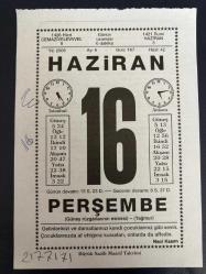 16 HAZİRAN 2005 - TAKVİM YAPRAĞI - DOĞUM GÜNÜ HEDİYESİ - BÜYÜK SAATLİ MAARİF TAKVİMİ - NACİ KASIM - BEKİR SITKI ERDOĞAN - İLK KADIN SOVYET KOZMONOTU VALENTİNA TREŞKOVA UZAYA FIRLATILDI