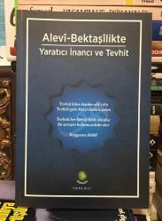 Alevî-Bektaşîlikte Yaratıcı İnancı ve Tevhit