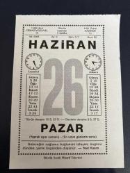26 HAZİRAN 2005 - TAKVİM YAPRAĞI - DOĞUM GÜNÜ HEDİYESİ - BÜYÜK SAATLİ MAARİF TAKVİMİ - NACİ KASIM - DR. ERDOĞAN TAN ALTAY - ÇEVİRMEN YAZAR ZİHNİ KÜÇÜMEN'İN VEFATI - SARI ESİRLER YAZARI AMERİKALI ROMANCI PEARL S.BUCK DOĞDU
