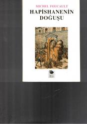 HAPİSHANENİN DOĞUŞU
