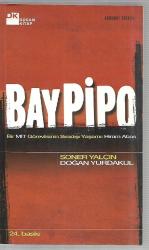 Bay Pipo - Bir MİT Görevlisinin sıradışı Yaşamı: Hiram Abas