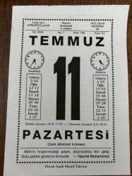 11 TEMMUZ 2005 - TAKVİM YAPRAĞI - DOĞUM GÜNÜ HEDİYESİ - BÜYÜK SAATLİ MAARİF TAKVİMİ - HZ.MUHAMMED - ZİYA PAŞA - PROF.TEVFİK SAĞLAM PAŞA VEFAT ETTİ - ORHAN HANÇEROĞLU TOPRAĞA VERİLDİ