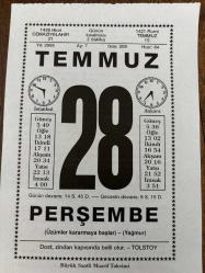28 TEMMUZ 2005 - TAKVİM YAPRAĞI - DOĞUM GÜNÜ HEDİYESİ - BÜYÜK SAATLİ MAARİF TAKVİMİ - TOLSTOY - CAHİT IRGAT - 3.SELİM ÖLDÜRÜLDÜ - I.DÜNYA SAVAŞININ BAŞLANGICI - DEMİR YOLU DOĞUDA AŞKALE'YE VARDI