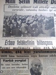 Cumhuriyet Gazetesi - 24  Birincikanun (Aralık) 1942 - Varlık Vergisi Bir Vatan Borcudur Herkes Onu Seve Seve Ödeyecektir Başmakale - Milli Şef İsmet İnönü'nün Millete Dünkü Hitabeleri - İsmet İnönü Diyor Ki Vatanımız Hür Vatandaşların Vatanı Olarak Kalacaktır Fotoğrafı - İstanbul Parti Vilayet Kongresinin Dünkü Celsesinden Şerefli Bir Hatıra Fotoğraf - Erbaa Felaketinin Bilançosu Resmi Malumata Göre 418 Kişi Ölmüş 484 Kişi Yaralanmıştır - Moskova'da Neşredilen Hususi Harp Tebliği - Varlık Vergisi Bankaların Tüccara Kredi Çekleri Vermesi Tasavvur Ediliyor - Askeri Vaziyet Rus Taarruzlarının Bugünkü Neticeleri Yazan Emekli General H. Emir Erkilet Yazı Dizisi - Müzeyyen Senar Halide Pişkin Gecesinde Turan Tiyatro Ve Sinemasında - Kasımpaşa Aşevi Açıldı - İnhisarın Yapacağı Rakılar - Kar İzleri Örttü Yazan Henri Bordeaux Yazı Dizisi - Alman Harp Tebliği - Sovyet Harp Tebliği - Yarının Gençliği Filmi Saray Sinemasında - İstanbul Belediyesi Şehir Tiyatrosu Dram Kısmında Büyük İhtilal  Oyunu