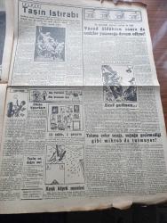 Cumhuriyet Pazar Gazetesi - 19 Nisan 1953 - Yedi Dakika Yazan Doğan Nadi - Renkli Karikatür - Fenerbahçe Karaya Köprü İle Bağlanacak Yazan Kazım Kip - Soğuk Harbin Gizli Dosyalarından Rus Casusu Olga Larissa Nasıl Tuzağa Düşürüldü - Haftanın Şakaları Yazan Burhan Felek - Hikaye Gümüş Kutu Yazan Cenap Ozankan - Ingrid Bergman Casablanca Filminde Paul Henreid İle Beraber Fotoğraf - Ingrid Bergman Kocası Rosselin ve Çocuklarıyla Evinde - En Sevdiğim Rol Muzaffer Arslan Anlatıyor - Jane Russell İle Marilyn Monroe Rekabeti Fotoğraf - İlk Filmi İle Oscar Mükafatı Kazanan Bir Artist Shirley Booth Fotoğrafı - Ev Kadın Moda Köşesi - Sanat Taşın Istırabı Yazan Zeynel Akkoç - Boş Vaktinizi Hoş Geçirmek İçin Eğlence Köşesi - Tıp Dünyasında Mucizeler Yaratan Bir Keşif - Saatte 300 Km. Hızla 4800 Metreden İndi - Herkesin Gözü Önünde İlk Atom Denemesi Fotoğraf - İster İnan İster İnanma Yazan Ripley
