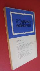 YAZKO EDEBİYAT OCAK 1983 SAYI 27 '' ROMANDA TİP OLGUSU VE TİPİN İŞLEVİ ÜZERİNE YAZARLARLA SÖYLEŞİ YAŞAR KEMAL İLE ANLATIM SANATI ÜZERİNE SÖYLEŞİ ''