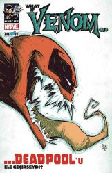 LOT.18 » What If? Venom Deadpool'u Ele Geçirseydi?