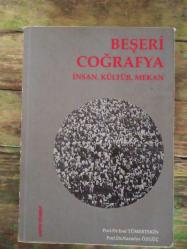 BEŞERİ COĞRAFYA (İNSAN,KÜLTÜR,MEKAN)