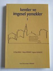 Kentler ve İmgesel Yemekler 1