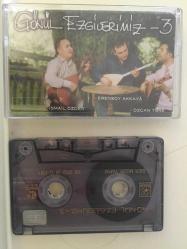 İsmail Özden & Erensoy Akkaya & Özcan Türe - Gönül Ezgilerimiz 3 / Kaset