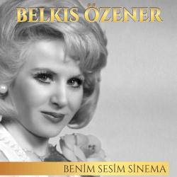 Belkıs Özener  Benim Sesim Sinema  CD  SIFIR JELATİNLİ AMBALAJINDADIR