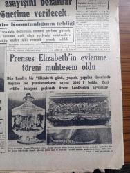 Cumhuriyet Gazetesi - 21 Kasım 1947 - Demokrasi Fransa'da İmtihan Geçiriyor Cumhuriyet Başmakale - Kurultayda Ağır Ve Acı Tenkidler - CHP Genel Sekreteri Hilmi Uran Kurultayın Dün Sabahki Toplantısında İzahat Verirken Fotoğrafı - Genel Sekreterin İzahatını Delegeler Beğenmediler - Dünkü Kurultayda Şükrü Saracoğlu Ve Faik Ahmet Barutçunun Müzakereleri Takip Ediyorlar - Leon Blum Fransız Kabinesini Kurmaya Memur Edildi - Genelkurmay Başkanı Orgeneral Salih Omurtak Dün Ankara'ya Döndü - Atatürk Hakkında 3 Eser Yazan Alman Profesörü Herbert Melzig - Prenses Elizabeth'in Evlenme Töreni Muhteşem Oldu - Prenses Elizabeth'in Hediyeleri Fotoğraf - Bir Büyük Türkçüye Yapılan Haksızlık Yazan İsmail Habib Sevük - Silahtarağa Elektrik Fabrikasının İki Senelik Ömrü Kaldı - Necip Fazıl Kısakürek Gene Mahkemede - Spor Ve Sergi Sarayı İnşaatı - Bugünkü Radyo Programı - İstanbul Belediyesi Şehir Tiyatroları Dram Kısmında Kral Lir Komedi Kısmında Şeytan Tohumu Oyunu - Liminent Sloan's Romatizma İlacı