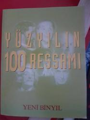 YÜZYILIN 100 RESSAMI