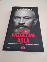 Asla Vazgeçmem Asla(Emekli bir sat komandosunun sıradışı hayatı)