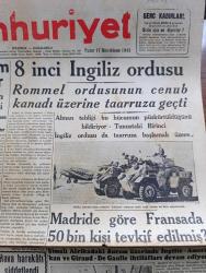 Cumhuriyet Gazetesi - 17 İkincikanun (Ocak) 1943 - İki Görüş Farkı Cumhuriyet Başmakale - Bütün Yurtta Seçim Faaliyeti Başlıyor - Dahiliye Vekili Recep Peker'in Vilayetlere Tamimi - Yarından İtibaren Varlık Vergisini Ödememiş Olanların Haciz Altına Alınan Malları Müzayede İle Satılacaktır - 8. İngiliz Ordusu Rommel Ordusunun Cenub Kanadı Üzerine Taarruza Geçti - Irak Hükümeti Almanya İtalya Ve Japonya'ya Harp İlan Etti - Madrid'e Göre Fransa'da 50 Bin Kişi Tevkif Edilmiş - Alman Harp Tebliği - Sovyet Harp Tebliği - Yüksek Ticaret Mektebinin 60. Yıldönümünü Kutlandı - Müzeyyen Senar Her Akşam Maksimde - İstiklal Lisesinde Dünkü Müsamere Fotoğraf - Bağdat Hırsızı Milli Ve Alemdar Sinemalarında - Hasan Ferit Alnarın Violençel Konçertosu - Kral İzleri Örttü Yazan Henri Bordeaux Yazı Dizisi - Galatasaray İlk Maçta Ankaragücünü 2 0 Yendi - İstanbul Belediyesi Şehir Tiyatroları Dram Kısmında İflas Komedi Kısmında Kızlar Eğleniyor Oyunu - Varlık Vergisi Mükelleflerine - Bugünkü Radyo Programı
