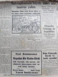 Cumhuriyet Gazetesi - 28 Birinciteşrin (Ekim) 1944 - Uzak Şarkta Yazan Nadir Nadi Başmakale - Churchill'in Beyanatı Almanlar Ümide Düşmesinler Aramızda İhtilaf Yoktur - Cumhuriyet Bayramı - Başvekil Şükrü Saracoğlu Bugün Saat 13 te Radyoda Söyleyeceği Nutukla Büyük Bayramı Açacak - Mağlup Olan Japon Filosu Hala Kaçıyor - Hollanda'da Vaziyeti Gösterir Kroki - Macaristan'da Olup Bitenlerin İçyüzü - Cemal Nadir Karikatür - Rize Gümüşhane Ve Maraş'ta Zelzele - Doğu Prusyada Büyük ve Kanlı Savaşlar - Milli Tarihimizin Seyri İçinde İlk Tahsil Meselesi Yazan Profesör Fahri Fındıkoğlu - İsmail Dümbüllü Tekmil Kadrosuyla Beyoğlu İstanbul Gazinosunda - Ses Tiyatrosu Sadi Tek Ve Muammer Karaca - Uçar Bombalar Kimin İcadı - Hiş Herif Yazan Burhan Felek Köşe Yazısı - Kızılordunun Norveçe Girişi - Bestekar Kemani Haydar Telhüner Ayda Sönmez Ve Nevzat Akay Taksim Halk Gazinosunda