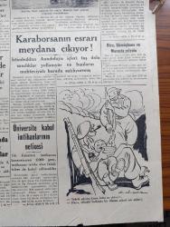 Cumhuriyet Gazetesi - 28 Birinciteşrin (Ekim) 1944 - Uzak Şarkta Yazan Nadir Nadi Başmakale - Churchill'in Beyanatı Almanlar Ümide Düşmesinler Aramızda İhtilaf Yoktur - Cumhuriyet Bayramı - Başvekil Şükrü Saracoğlu Bugün Saat 13 te Radyoda Söyleyeceği Nutukla Büyük Bayramı Açacak - Mağlup Olan Japon Filosu Hala Kaçıyor - Hollanda'da Vaziyeti Gösterir Kroki - Macaristan'da Olup Bitenlerin İçyüzü - Cemal Nadir Karikatür - Rize Gümüşhane Ve Maraş'ta Zelzele - Doğu Prusyada Büyük ve Kanlı Savaşlar - Milli Tarihimizin Seyri İçinde İlk Tahsil Meselesi Yazan Profesör Fahri Fındıkoğlu - İsmail Dümbüllü Tekmil Kadrosuyla Beyoğlu İstanbul Gazinosunda - Ses Tiyatrosu Sadi Tek Ve Muammer Karaca - Uçar Bombalar Kimin İcadı - Hiş Herif Yazan Burhan Felek Köşe Yazısı - Kızılordunun Norveçe Girişi - Bestekar Kemani Haydar Telhüner Ayda Sönmez Ve Nevzat Akay Taksim Halk Gazinosunda