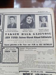 Cumhuriyet Gazetesi - 28 Birinciteşrin (Ekim) 1944 - Uzak Şarkta Yazan Nadir Nadi Başmakale - Churchill'in Beyanatı Almanlar Ümide Düşmesinler Aramızda İhtilaf Yoktur - Cumhuriyet Bayramı - Başvekil Şükrü Saracoğlu Bugün Saat 13 te Radyoda Söyleyeceği Nutukla Büyük Bayramı Açacak - Mağlup Olan Japon Filosu Hala Kaçıyor - Hollanda'da Vaziyeti Gösterir Kroki - Macaristan'da Olup Bitenlerin İçyüzü - Cemal Nadir Karikatür - Rize Gümüşhane Ve Maraş'ta Zelzele - Doğu Prusyada Büyük ve Kanlı Savaşlar - Milli Tarihimizin Seyri İçinde İlk Tahsil Meselesi Yazan Profesör Fahri Fındıkoğlu - İsmail Dümbüllü Tekmil Kadrosuyla Beyoğlu İstanbul Gazinosunda - Ses Tiyatrosu Sadi Tek Ve Muammer Karaca - Uçar Bombalar Kimin İcadı - Hiş Herif Yazan Burhan Felek Köşe Yazısı - Kızılordunun Norveçe Girişi - Bestekar Kemani Haydar Telhüner Ayda Sönmez Ve Nevzat Akay Taksim Halk Gazinosunda