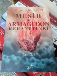 Dünyanın Sonu 2009 / Mesih Armagedon Kehanetleri