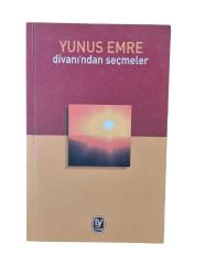 Yunus Emre Divanından Seçmeler
