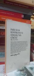 Paris Sulh Konferansı ve Osmanlı'nın Çöküşü