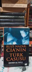 Ruzi Nazar: CIA'in Türk Casusu