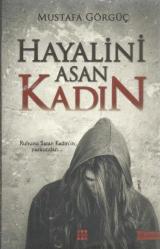 HAYALİNİ ASAN KADIN 40.BASKI