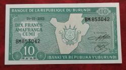 2003 YILI BURUNDİ 10 FRANK   HİÇ KULLANILMAMIŞTIR.