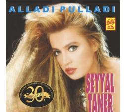 SEYYAL TANER ALLADI PULLADI LP PLAK SIFIR JELATİNLİ AMBALAJINDADIR
