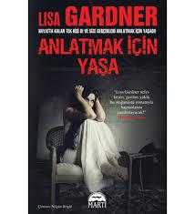 Anlatmak İçin Yaşa