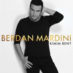 Kimim Ben ?  CD Berdan Mardini SIFIR JELATİNLİ AMBALAJINDADIR