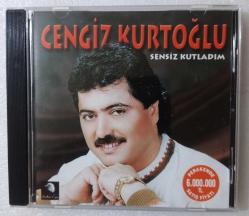 CENGİZ KURTOĞLU / Sensiz kutladım • CD