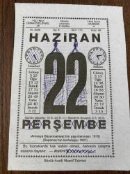 22 HAZİRAN 2006 - TAKVİM YAPRAĞI - DOĞUM GÜNÜ HEDİYESİ - BÜYÜK SAATLİ MAARİF TAKVİMİ - ATATÜRK - AHMET NECDET - YENGEÇ BURCUNDA DOĞANLAR