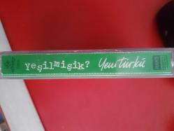 YENİ TÜRKÜ YEŞİLMİŞİK KASET