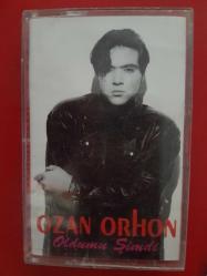 OZAN ORHON OLDUMU ŞİMDİ KASET