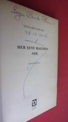 HER ŞEYE RAĞMEN AŞK