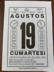 19 AĞUSTOS 2006 - TAKVİM YAPRAĞI - DOĞUM GÜNÜ HEDİYESİ - BÜYÜK SAATLİ MAARİF TAKVİMİ - TEVFİK FİKRET - TEVFİK FİKRET'İN VEFATI - PROF.PARROT İLE BERABERİNDEKİLER AĞRI DAĞINI TIRMANDI