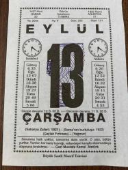 13 EYLÜL 2006 - TAKVİM YAPRAĞI - DOĞUM GÜNÜ HEDİYESİ - BÜYÜK SAATLİ MAARİF TAKVİMİ - GAZİ MUSTAFA KEMAL ATATÜRK - ENVER TUNÇALP - SAKARYA MEYDAN SAVAŞININ KAZANILMASI