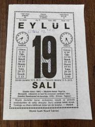 19 EYLÜL 2006 - TAKVİM YAPRAĞI - DOĞUM GÜNÜ HEDİYESİ - BÜYÜK SAATLİ MAARİF TAKVİMİ - ATATÜRK - İLHAMİ BEKİR TEZ- MUSTAFA KEMAL PAŞA'YA MAREŞALLIK RÜTBESİ VERİLDİ - İSTANBUL RASATHANESİ ŞEYHÜLİSLAM'IN KIŞKIRTMASIYLA 1580 DE YIKTIRILDI