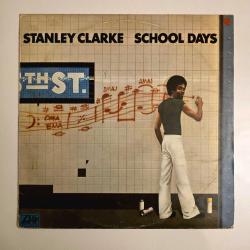 Stanley Clarke - School Days -  Dönem Baskı Plak