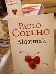 ALDATMAK (1. BASKI 120.000 ADET) PAULO COELHO ALDATMAK (1. BASKI 120.000 ADET) PAULO COELHO